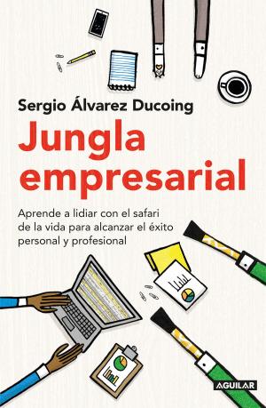 Cover of the book Jungla empresarial by Luis Astorga