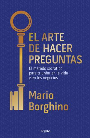 Cover of the book El arte de hacer preguntas (El arte de) by Harry. H. Chaudhary.
