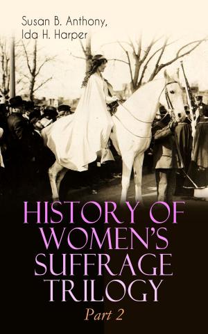 Book cover of HISTORY OF WOMEN'S SUFFRAGE Trilogy – Part 2