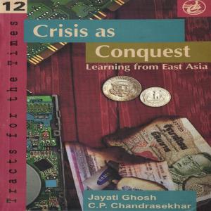 Cover of the book Crisis as Conquest by Rani Rao and Santosh Vaish
