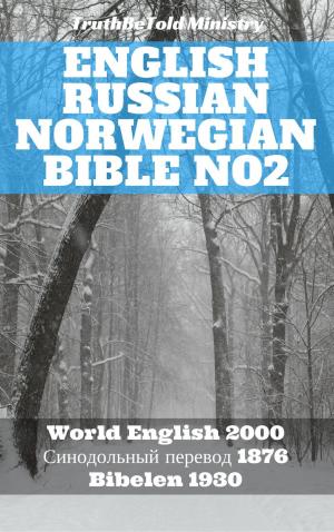 Cover of the book English Russian Norwegian Bible No2 by TruthBeTold Ministry