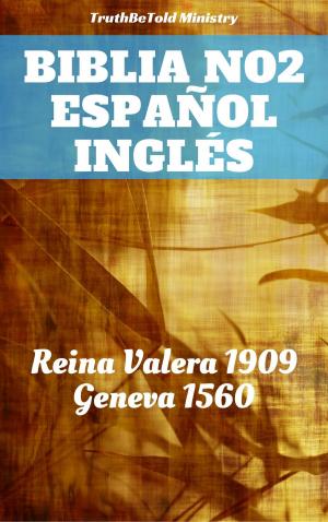 Cover of the book Biblia No.2 Español Inglés by Naomi Braeden