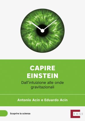 Cover of the book Capire Einstein by Jean-Nichol Dufour