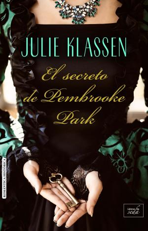 Cover of the book EL SECRETO DE PEMBROOKE PARK by Kristi Ann Hunter
