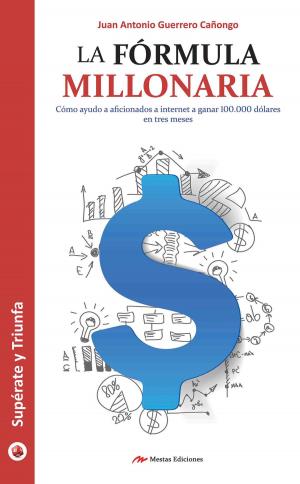 Cover of the book La fórmula millonaria by Juan José Jurado