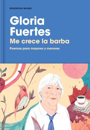Cover of the book Me crece la barba by Clara Janés Nadal