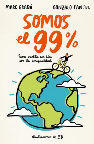 Cover of the book Somos el 99% by Ezequiel Szafir