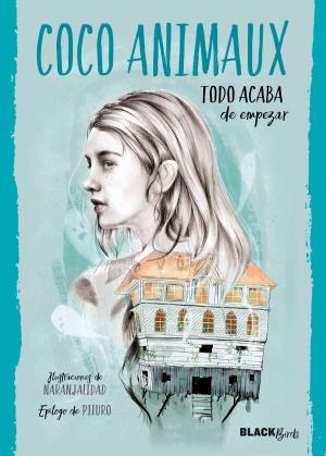 Cover of the book Todo acaba de empezar (Colección #BlackBirds) by Oscar Wilde