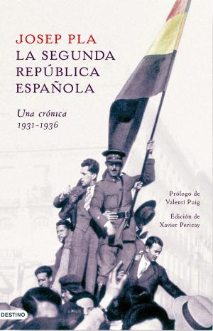 Cover of the book La Segunda República española. Una crónica, 1931-1936 by Federico García Lorca