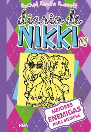 Cover of the book Diario de nikki 11. Mejores enemigas para siempre by Stone Marshall