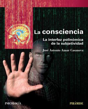 Cover of the book La consciencia by José María Fernández-Crehuet Santos