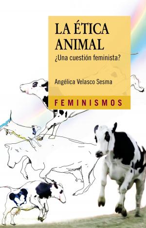 Cover of the book La Ética Animal by Antonio Lafuente, Andoni Alonso, Joaquín Rodríguez