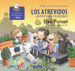 Cover of the book Los atrevidos ¡Aventura en Roma! (El taller de emociones 7) by Mikel López Iturriaga