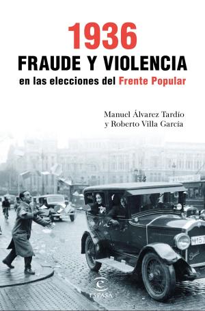 Cover of the book 1936. Fraude y violencia en las elecciones del Frente Popular by Geronimo Stilton