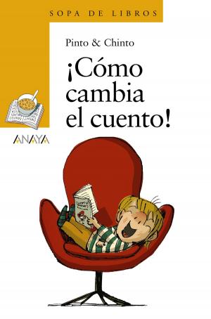 Cover of the book ¡Cómo cambia el cuento! by Ana Alonso, Javier Pelegrín