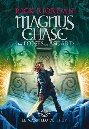 Cover of the book El martillo de Thor (Magnus Chase y los dioses de Asgard 2) by Clive Cussler, Justin Scott