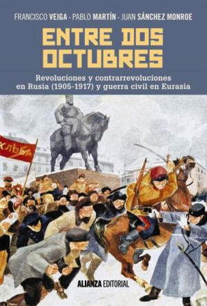 Cover of the book Entre dos octubres by Francisco Linares Martínez