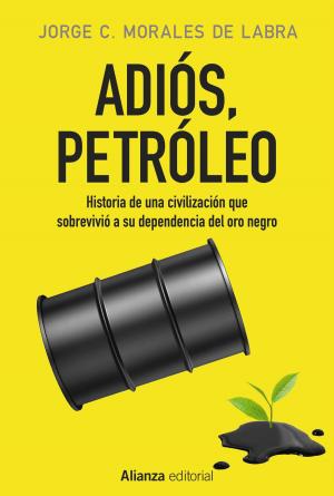 Cover of the book Adiós, petróleo by Miguel de Unamuno, Ángel Rivero Rodríguez