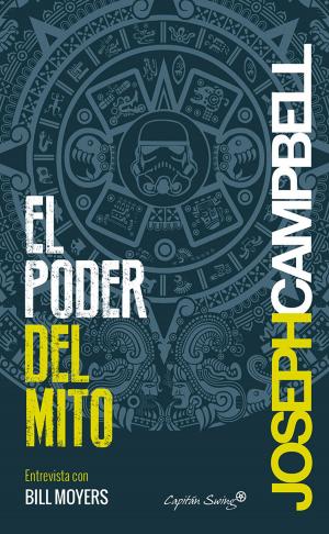 Cover of the book El poder del mito by Lucía Lijtmaer, Eudald Espluga, Jaron Rowan