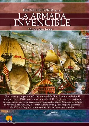 Cover of the book Breve historia de la Armada Invencible by Javier Yuste