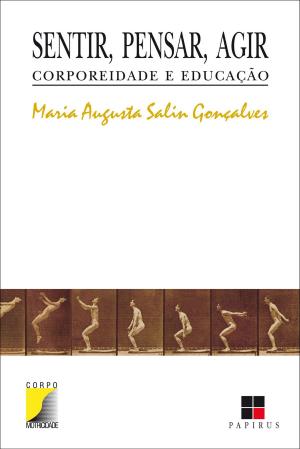 Cover of the book Sentir, pensar, agir by Mary Rangel