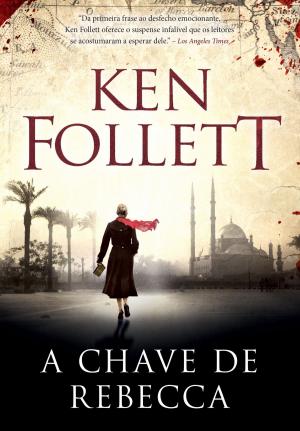 Cover of the book A chave de Rebecca by Eugie Foster