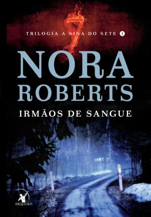 Cover of the book Irmãos de sangue by Nora Roberts