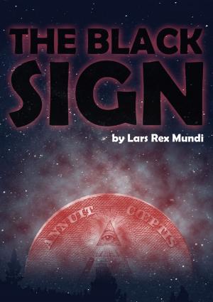 Cover of the book The Black Sign by Lutz Brana