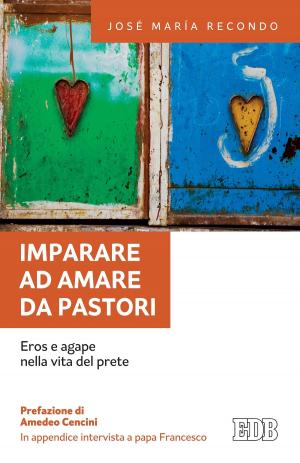 Cover of the book Imparare ad amare da pastori by Darryl Barton