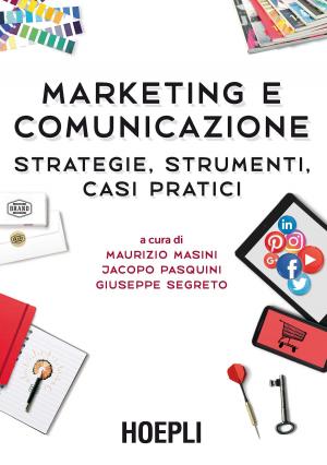 Cover of the book Marketing e comunicazione by Davide Capoti, Emanuele Colacchi, Matteo Maggioni