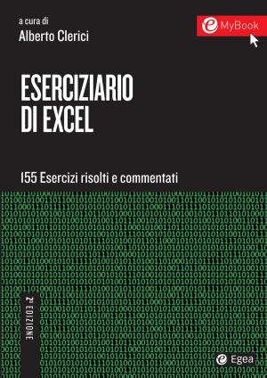 Cover of the book Eserciziario di Excel II edizione by Marco Bettucci, Iolanda D'Amato, Angela Perego, Elisa Pozzoli
