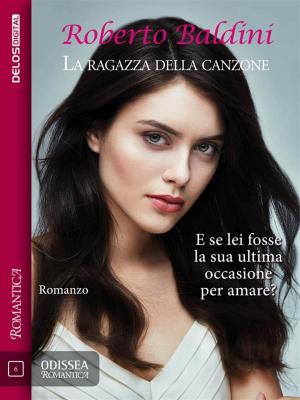 Cover of the book La ragazza della canzone by Carmine Treanni