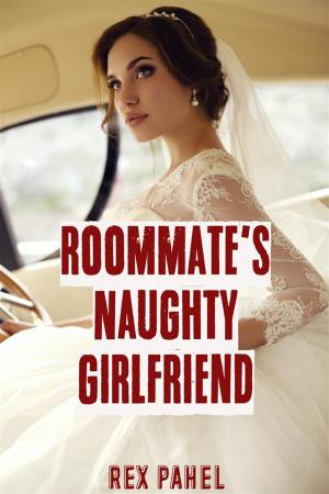 Book cover of Roommate’s Naughty Girlfriend