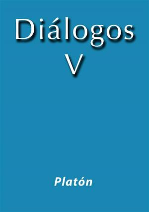 Cover of the book Diálogos V by Platón