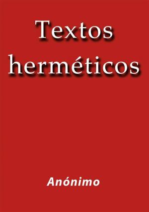 Cover of the book Textos herméticos by Gustave Le Rouge