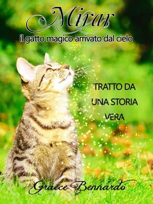 Book cover of MIRAR - Il Gatto Magico Arrivato dal Cielo ☆