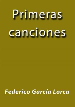 Cover of the book Primeras canciones by Washington Irving