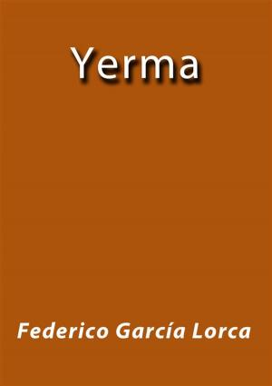 Cover of the book Yerma by Cayetano Coll y Toste