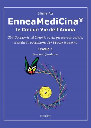 Cover of EnneaMediCina. Le Cinque Vie dell'Anima. Secondo Quaderno.