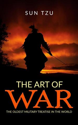bigCover of the book The Art of War - The oldest military treatise In the World by 