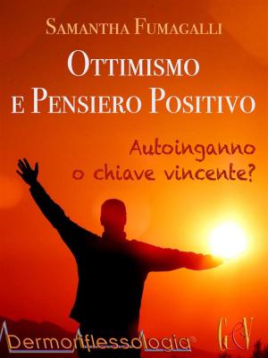 Cover of the book Ottimismo e pensiero positivo by George Anderson, Andrew Barone