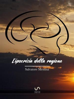 Cover of L’IPOCRISIA DELLA RAGIONE Nuova teoria sul libero arbitrio