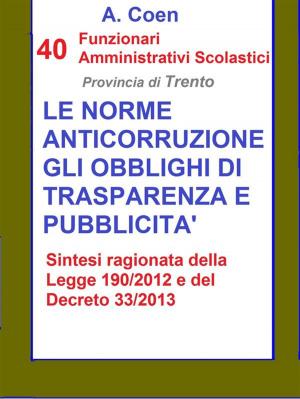 Cover of 40 Funzionari Amministrativi Scolastici - Le norme anticorruzione, gli obblighi di trasparenza e pubblicità