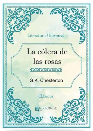 Book cover of La cólera de las rosas