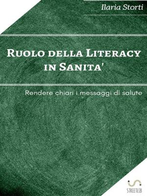 Cover of the book Ruolo della Literacy in Sanità by Mikhail Tetyushkin