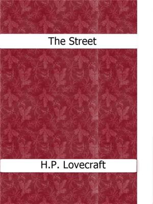 Cover of the book The Street by Thomas De Quincey