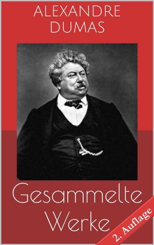 Cover of the book Gesammelte Werke (Vollständige und illustrierte Ausgaben - 2. Auflage) by Wilhelm Busch