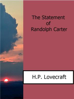 Cover of the book The Statement of Randolph Carter by H.P. Lovecraft