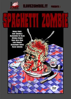 Cover of the book Spaghetti Zombie by Vincent de Paul, Elove Poetry