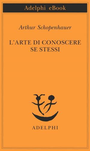 Cover of the book L’arte di conoscere se stessi by Jean Echenoz
